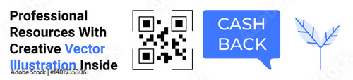 QR code leading to resources, speech bubble with Cash Back text, minimalist leaf icon. Ideal for finance, e-commerce, marketing, promotions, digital access, customer rewards flat landing page banner