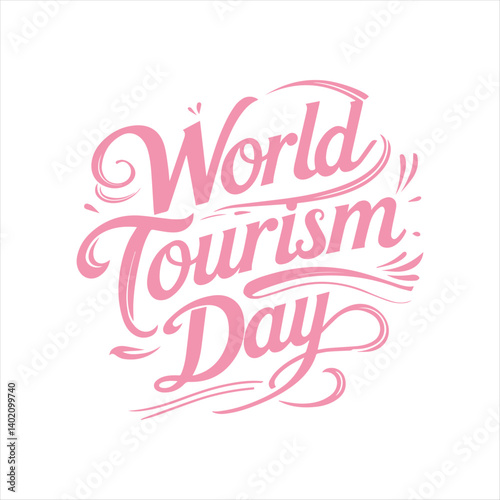 Wallpaper Mural World Tourism Day Calligraphy Typography Design,Elegant World Tourism Day Lettering Artwork,Handwritten World Tourism Day Script Text,Stylish World Tourism Day Typography Art Torontodigital.ca