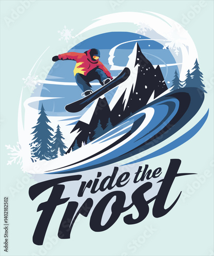 Ride The Frost, Snowboarder Soars Above Icy Peaks and Swirling Flakes, T-shirt Vector Design