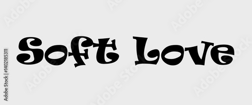 Soft love motivational quotes, typography, posters and other uses of fashion, art, designs for prints, posters, cards, t shirt, coffee mug hoodies etc.