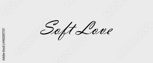 Soft love motivational quotes, typography, posters and other uses of fashion, art, designs for prints, posters, cards, t shirt, coffee mug hoodies etc.