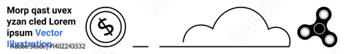 Dollar sign in a circle, curved cloud icon, and a fidget spinner with three arms. Ideal for finance, cloud computing, playfulness, minimalism, innovation, tech abstract line flat metaphor