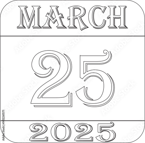 March 2025 calendar line art icon.Single day calendar in vector illustration flat style.Agenda plan, march month schedule calendar and Time planner.Meeting appointment time.Calendar Event schedule dat