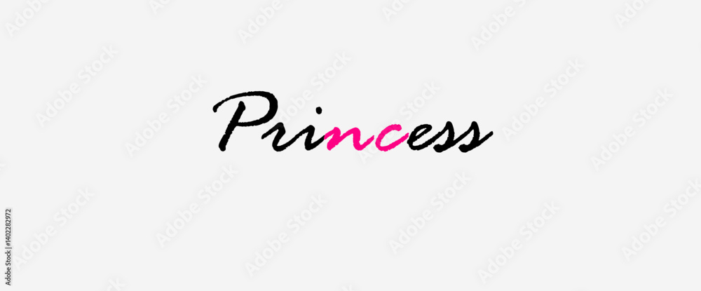 Fototapeta premium Princess text motivational quotes, typography, modern and stylish motivational quotes typography slogan.