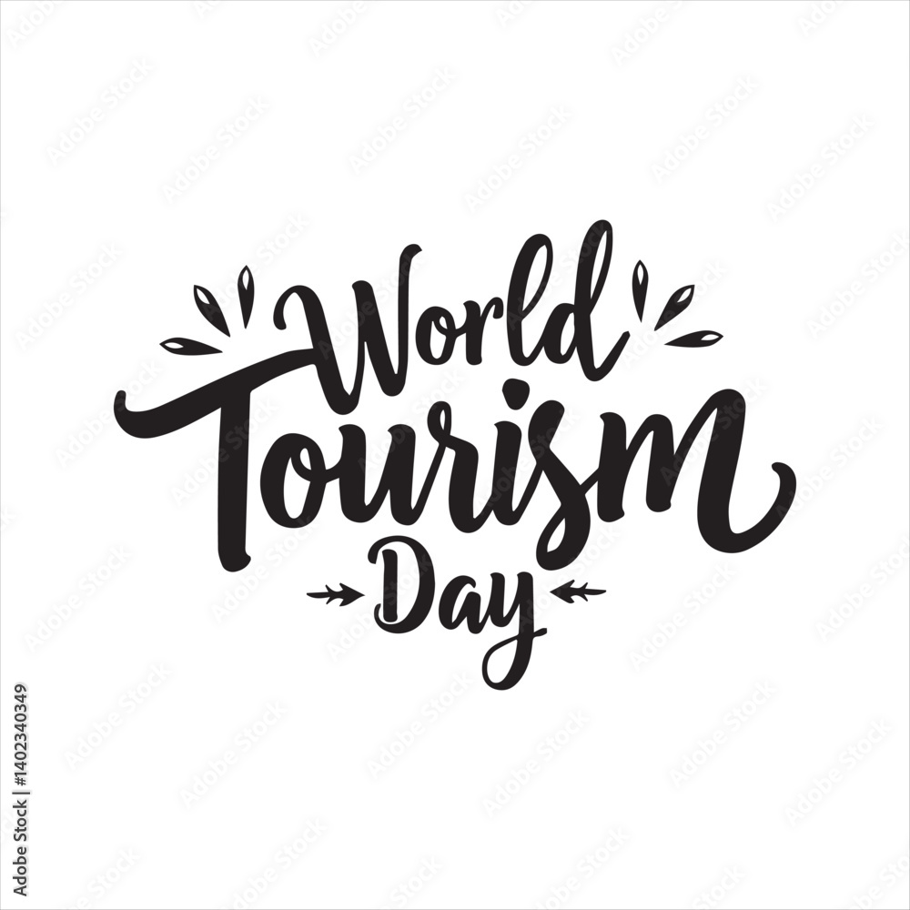 World Tourism Day Calligraphy Typography Design,Elegant World Tourism Day Lettering Artwork,Handwritten World Tourism Day Script Text,Stylish World Tourism Day Typography Art,Black and White World World Tourism Day Calligraphy Typography Design,Elegant World Tourism Day Lettering Artwork,Handwritten World Tourism Day Script Text,Stylish World Tourism Day Typography Art,Black and White World