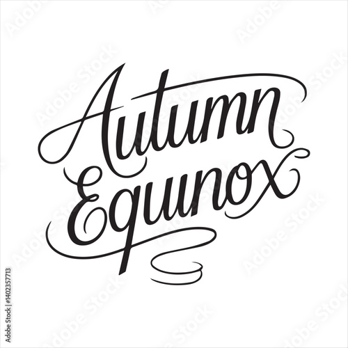 Autumn Equinox Calligraphy with Fall Leaves and Sun,Elegant Autumn Equinox Typography with Seasonal Elements,Handwritten Autumn Equinox Script with Maple Leaves,Fall Season Equinox Celebration Design 