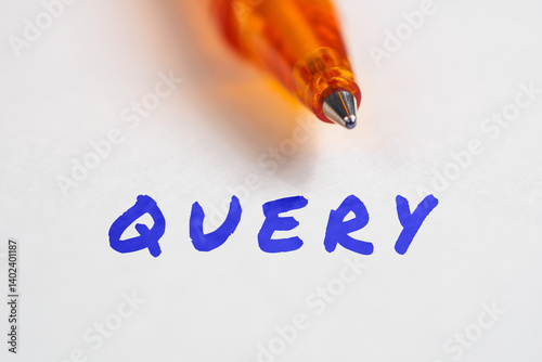 Query inscription term on paper pen background