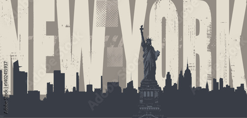Vector banner or card with famous American Statue of Liberty against skyscrapers silhouettes. Decorative illustration of US landmark ingrunge style with New York inscription