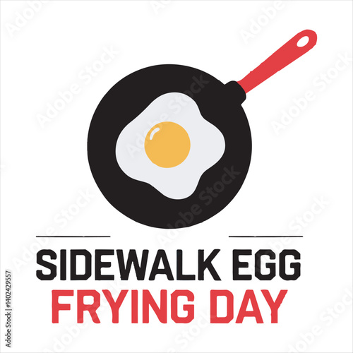 Sidewalk Egg Frying Day Vector Illustration,Fried Egg in Pan Celebration Design,Sidewalk Egg Frying Day Minimalist Art,Cooking Fried Egg in Frying Pan Graphic,Hot Weather Egg Frying Concept Vector