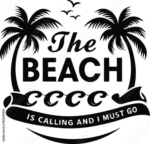 "The beach is calling and i must go". Funny summer vibes illustration . Retro style . Retro sunset Illustration.