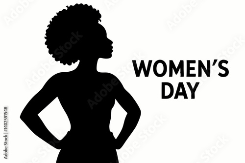 Elegant Black Silhouette of Confident Woman with Natural Curly Hair and Bold Text for Women's Day Celebration, Female Empowerment Symbol, Gender Equality Concept, Minimalist Design Vector