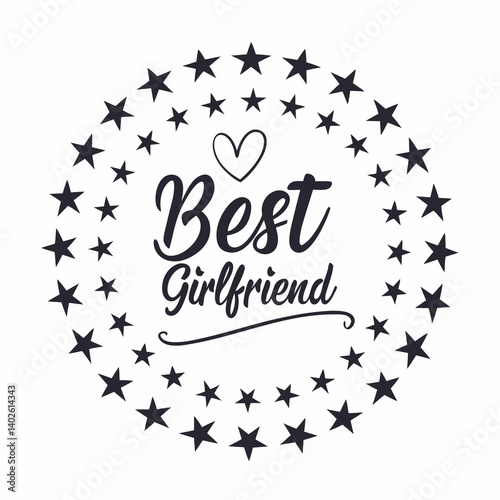 Best Girlfriend Gift Idea Decorative Heart Stars Circle Black and White Vector Graphic Design for Her Woman Female Romantic Cute Elegant
