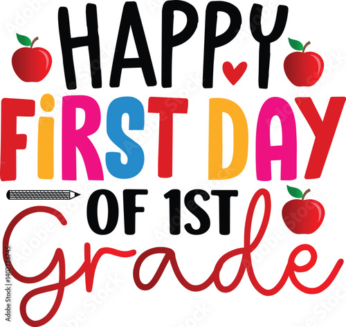 Happy First Day of 1st Grade