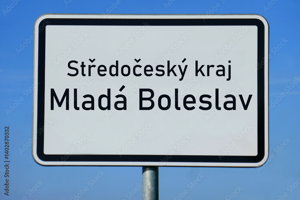 Ortsschild Středočeský kraj Mladá Boleslav Ortsschild Středočeský kraj Mladá Boleslav