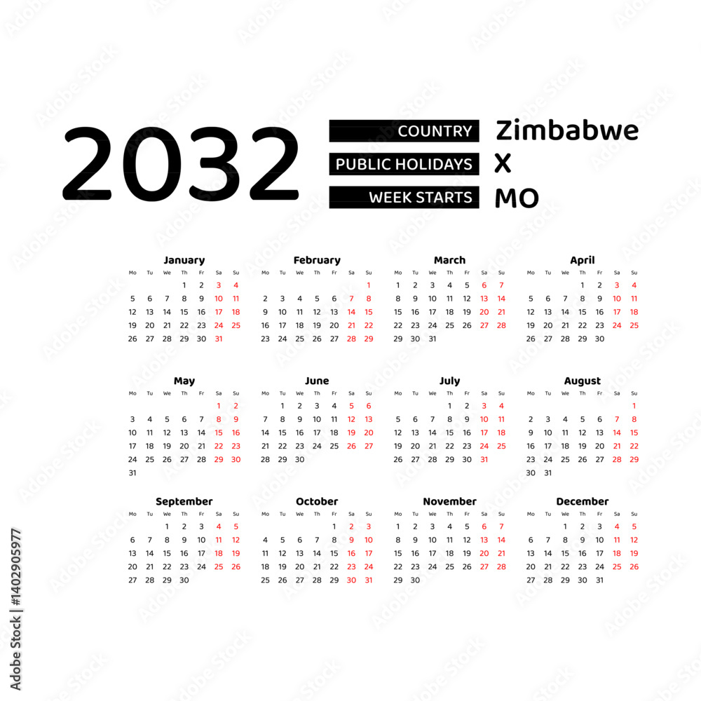 Calendar 2032 English language with Zimbabwe public holidays. Week starts from Monday. Graphic design vector illustration. Calendar 2032 English language with Zimbabwe public holidays. Week starts from Monday. Graphic design vector illustration.
