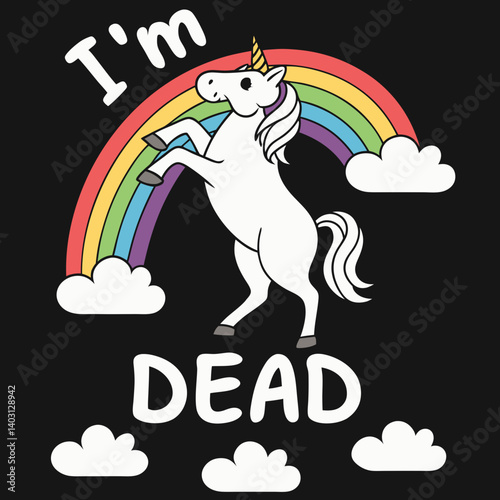 Funny Cute Cartoon Dead Unicorn Rearing Rainbow Clouds Illustration