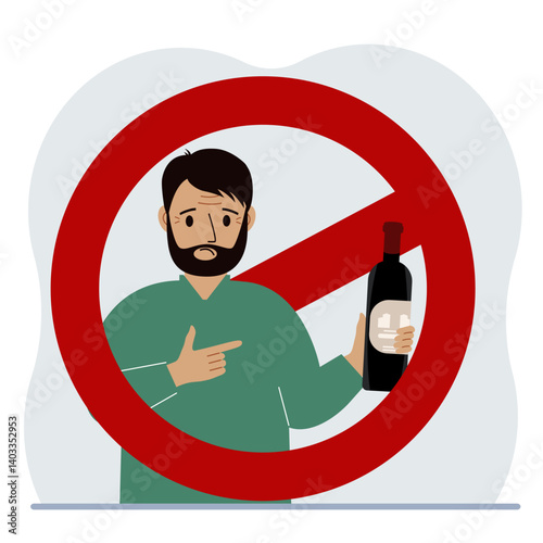 A man with a bottle of alcohol in his hand. Around the man is a red prohibition sign. The concept of addiction to alcohol and the prohibition of drinking alcohol. Vector flat illustration