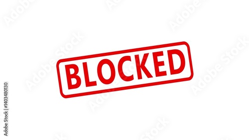 Red stamp Blocked business imprint animation white background denied stamp video. Stamp with the text Blocked animation stamping a white surface leaving a red Blocked 4k animation.