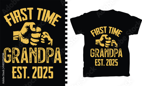 FIRST TIME GRANDPA EST. 2025 Father's Day T-shirt Design