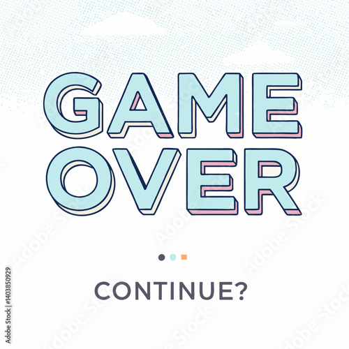 Playful Cartoon Game Over Screen 3D Blue Text Clouds Continue Button Mobile App Game UI Graphic Design Visual Art Style