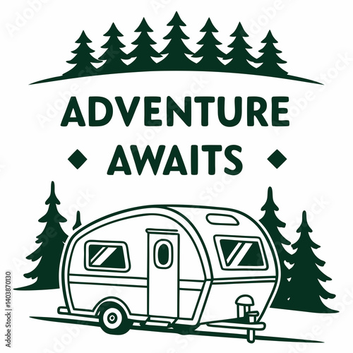 Adventure Awaits Camping Trailer Line Art in Pine Tree Forest Vector