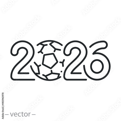 logo soccer olympic champion, football 2026 icon, calendar date, thin line vector illustration