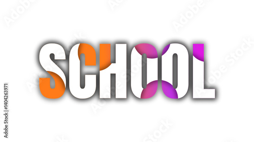 word school colorful typography design isolated on white background _ school text 
