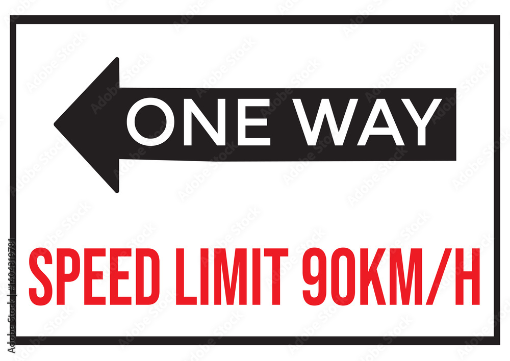 Obraz premium One Way Speed limit 90 kmh warning signage vector art illustration