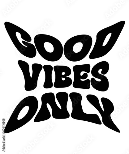 Good vibes only Groovy SVG Bundle, wavy bundle Cute Svg, Retro svg, Boho svg, Hippie svg, Svg bundle, Inspirational Svg, Motivational svg, T shirt Designs Svg, Trendy