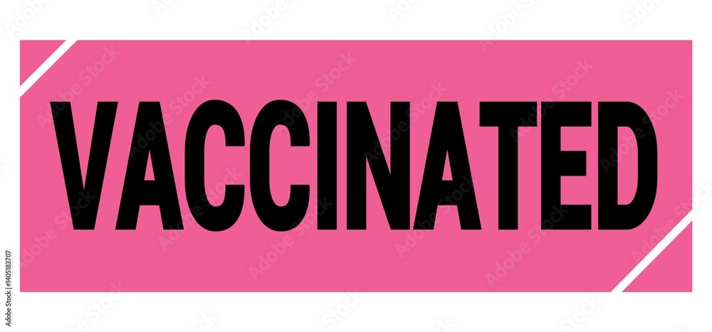 VACCINATED text on pink-black grungy stamp sign.