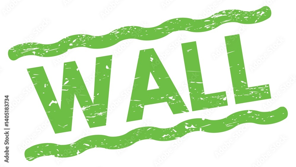 WALL text on green lines stamp sign.