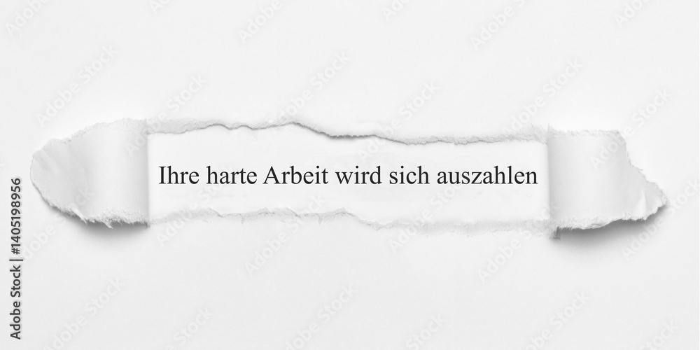 Fototapeta premium Ihre harte Arbeit wird sich auszahlen 