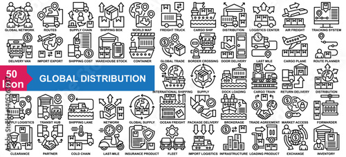 "Global Distribution" icon collection set. Global Network, Trade Routes, Supply Chain, Shipping Box, World Map icon. Simple line vector.