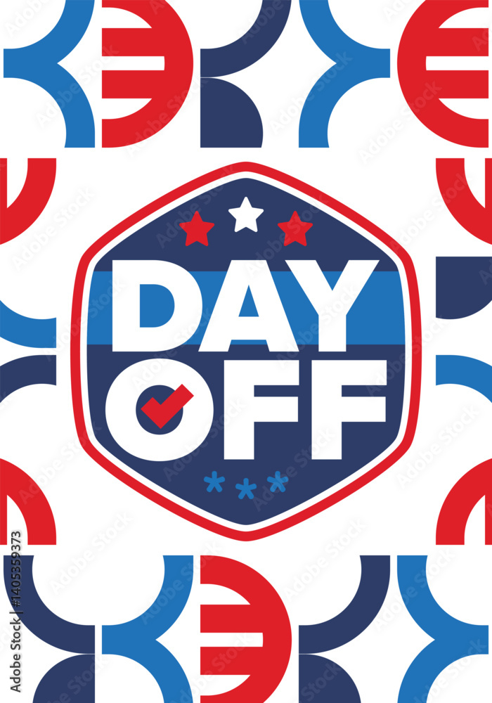 Obraz premium Day Off. Concept of absence from work and day off. Holiday and vacation. Rest and relax time. Weekend. Poster, card, banner and background. Vector illustration