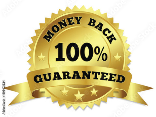 Powerful 100% customer satisfaction guaranteed badge with red ribbon