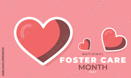 National Foster Care Month. background, banner, card, poster, template. Vector illustration.
