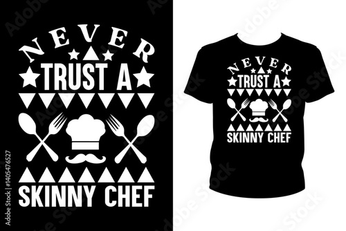Never trust a skinny chef - Art files for Cricut and Silhouette. You can edit them with Adobe Illustrator.