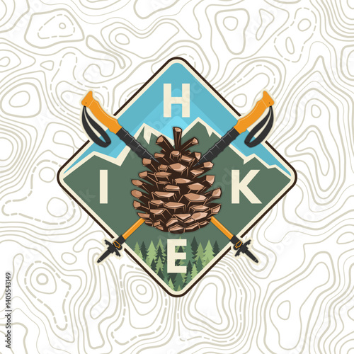 Hike. Vector illustration. Extreme adventure. Concept for shirt or logo, print, stamp. Landscape with pine cone and trekking sticks