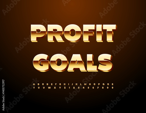 Vector Business emblem Profit Goals. Premium Golden 3D Font. Classic Digital Alphabet Letters and Numbers set.