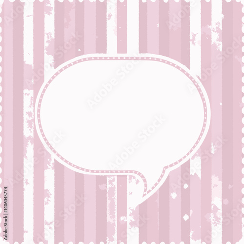 Speech bubble with dotted outline is centered on striped shabby chic backdrop
