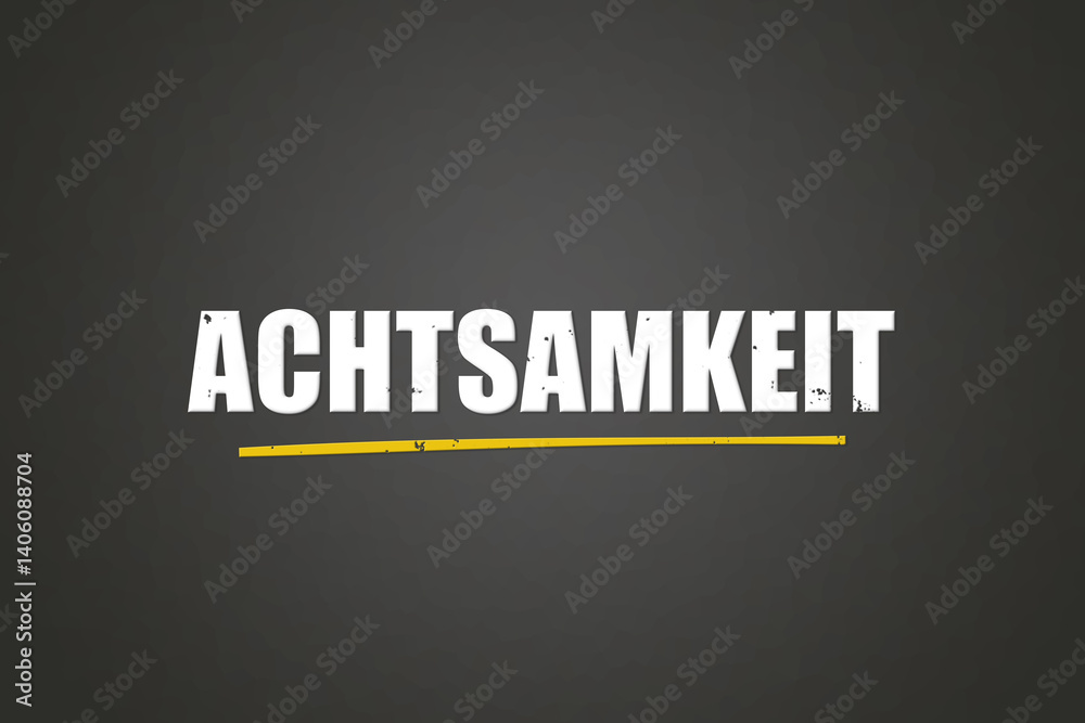 Obraz premium Achtsamkeit (Mindfulness) - A blackboard with white text.