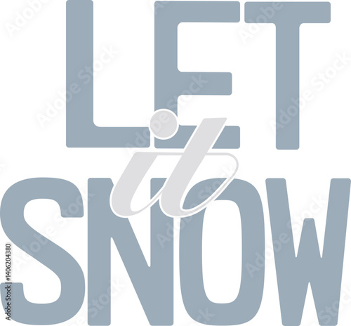 Let it Snow