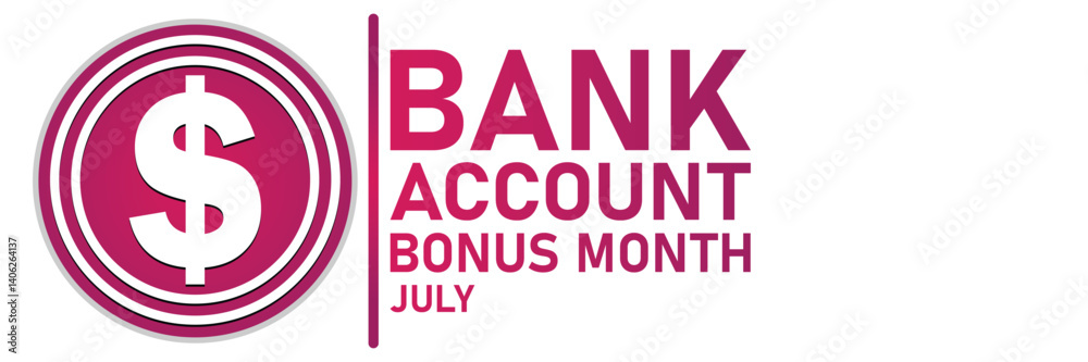 Bank Account Bonus Month July – Best Deals and Offers 2025 Bank Account Bonus Month July – Best Deals and Offers 2025