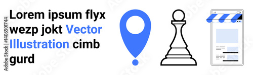 Blue location pin symbol, outlined chess pawn, and online storefront interface. Ideal for business planning, navigation, leadership, e-commerce, strategy, marketing simple landing page