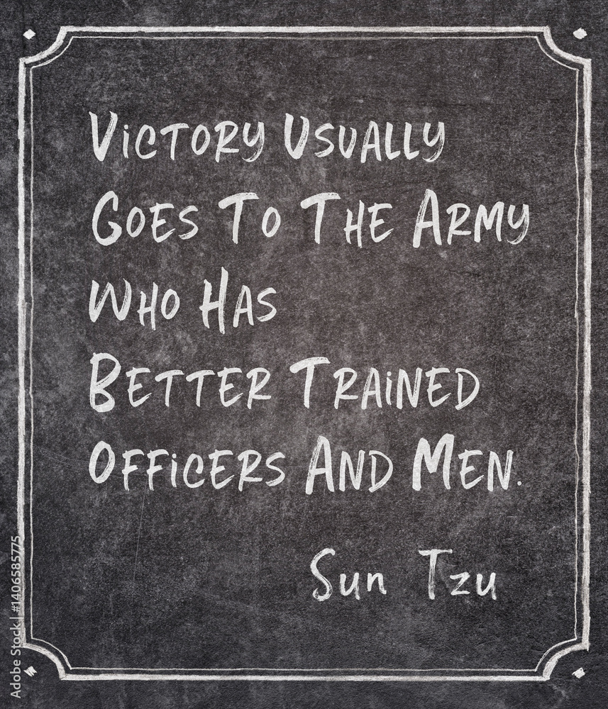 better trained Sun Tzu quote