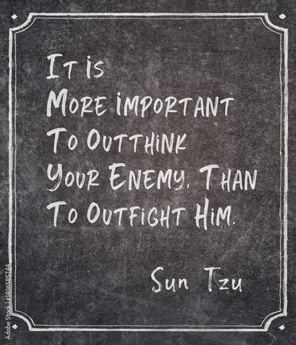 outthink your enemy Sun Tzu quote