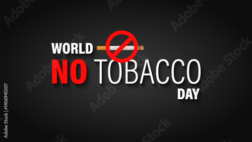 Poster Concept of World No Tobacco Day in 3d and example texts on black background. 
