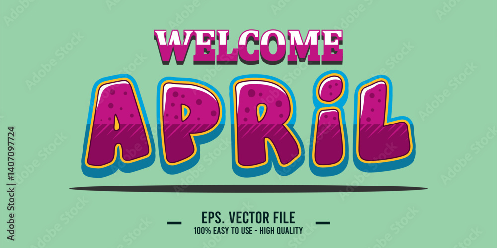 Obraz premium Welcome April Art typography design vector, retro vintage style.