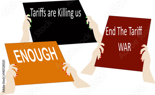 Five Caucasian females holding up protest banners with their hands visible holding a Protest Sign that says enough, tariffs are killing us, end the tariff war
