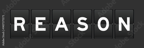 Black color analog flip board with word reason on gray background